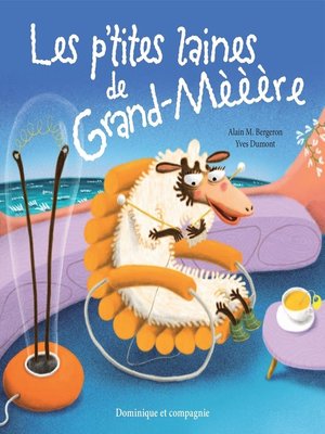 cover image of Les p'tites laines de Grand-mèèère